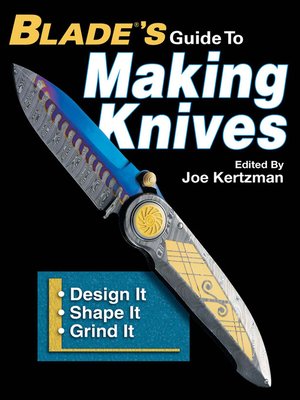 cover image of Blades Guide To Making Knives